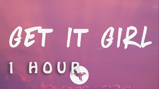 Saweetie - Get It Girl (Lyrics)| 1 HOUR