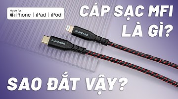 CÁP IPHONE MFI LÀ GÌ, TẠI SAO LẠI ĐẮT VẬY? CÓ NÊN MUA?