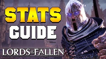 ULTIMATE STATS Beginners Guide for Lords of the Fallen