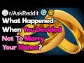 Have You Ever Met The Family Of The Person You WERE Going To Marry? (r/AskReddit)