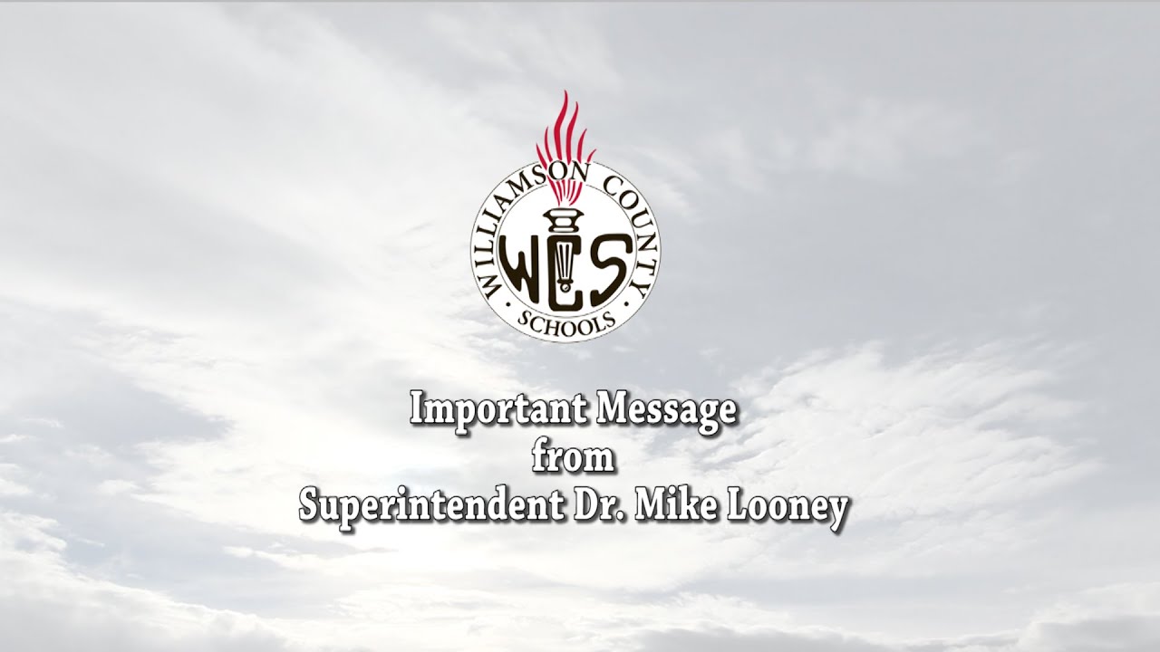Important Message from Superintendent Dr. Mike Looney - YouTube