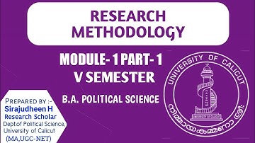 Research Methodology | module 1 | Part 1 | Political Science |
