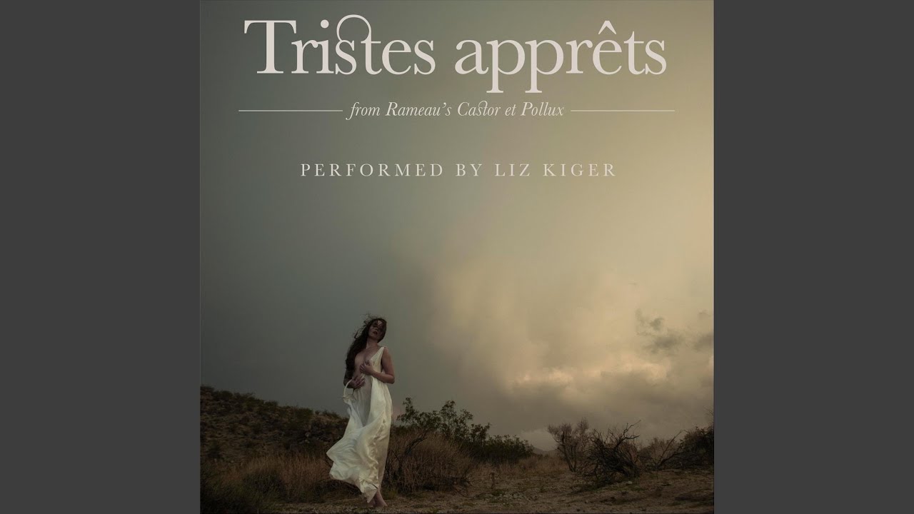 Tristes apprêts (from "Castor et Pollux") YouTube