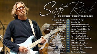 Download lagu Eric Clapton, Elton John, Phil Collins, Lionel Richie, Bee Gees 📀 Soft Rock Love Songs 70s 80s 90s