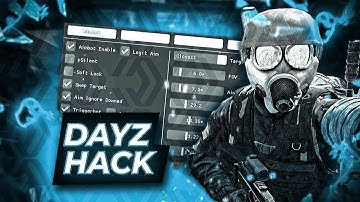 Dayz Hacks Dayz Cheats & Hacks Free Download Aimbot,