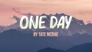 One Day - Tate McRae Lyrics chords