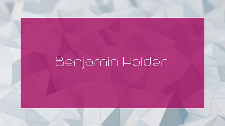 Benjamin Holder - appearance