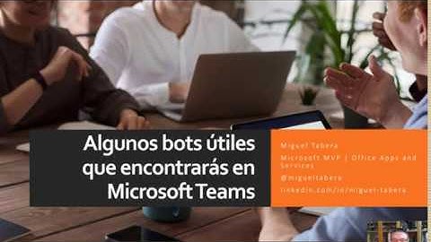 Algunos bots útiles que encontrarás en Microsoft Teams