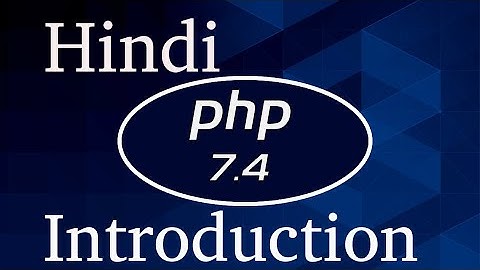 Php 7.4 Tutorial in Hindi #1 New Features