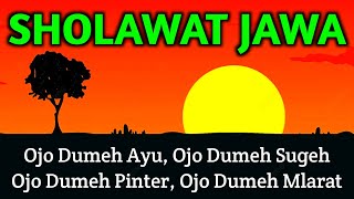 OJO DUMEH AYU BANJUR DO KEMAYU : Sholawat Jawa Pujian Subuh Sholli Wasallimda