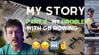 My problems With The GB Rowing Team: My Story - Jack Burns – Part 2