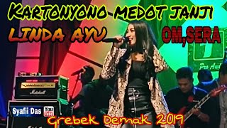 Kartonyono medot janji 👍🎧 Linda Ayu ft OM SERA ~  GREBEK DEMAK 2019