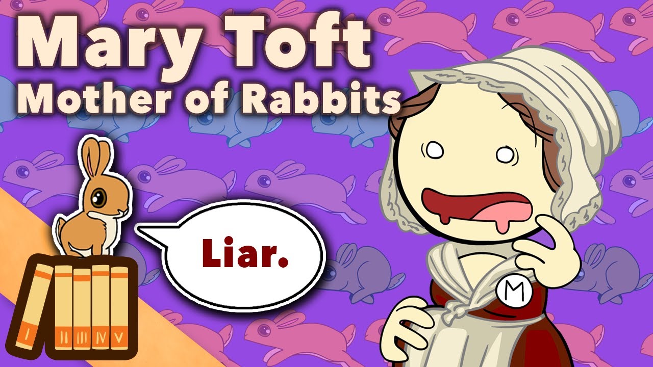 Mary Daub Rabbit Mary Toft: The Woman Who Gave Birth to Rabbits - European History ...