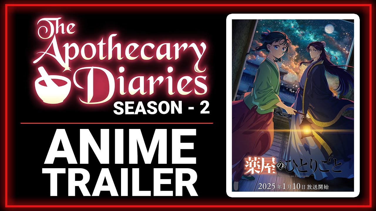 The Apothecary Diaries | Historical | Drama | ANIME | Season 2 | NEW