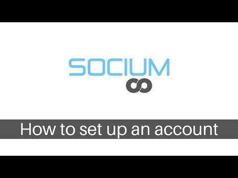 How to Set Up Your Account on Socium