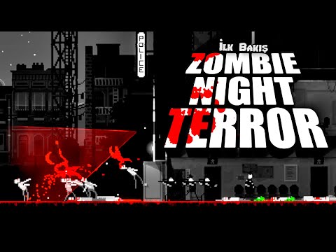 ZOMBİLERİN İNTİKAMI - Zombie Night Terror TÜRKÇE - İLK BAKIŞ