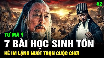 Tư Mã Ý: 7 Bài Học Sinh Tồn Khi Kẻ Im Lặng Nuốt Trọn Cuộc Chơi (P.2)