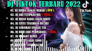 DJ DINDA JANGAN MARAH MARAH X AKU TITIPKAN DIA | REMIX VIRAL TIKTOK FULL ALBUM TERBARU 2022