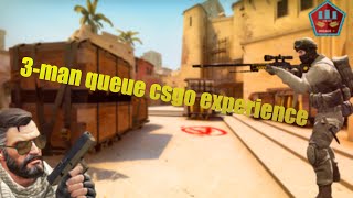 CSGO | So we tried our first 3-man queue  in 2021