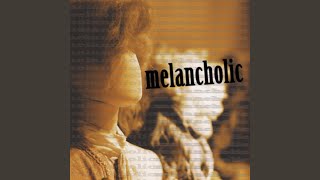 melancholic