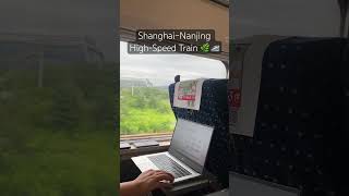 Shanghainanjing Highspeed Train 