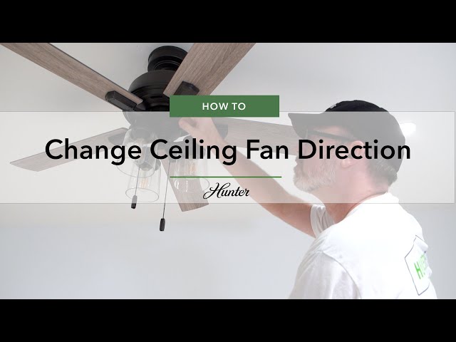 How To Change Ceiling Fan Direction For