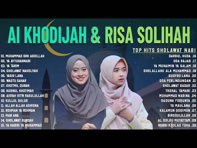 AI KHODIJAH u0026 RISA SOLIHAH FULL ALBUM SHOLAWAT TERBARU 2022 | SHOLAWAT NABI MUHAMMAD TERPOPULER 2022 class=