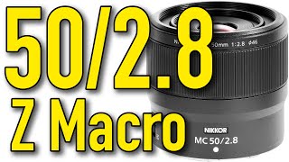 Nikon Z 50mm f/2.8 Macro Review & Sample Images by Ken Rockwell