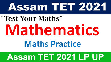 Assam TET Mathematics practice set 2021 by KSK Educare