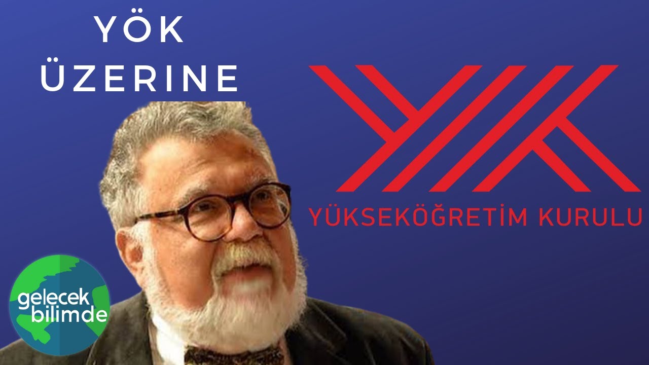 Celal Şengör'ün YÖK Hakkındaki Görüşleri