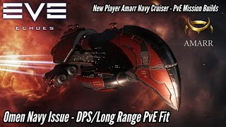 EVE Echoes - New Player/Amarr Navy Cruiser - Omen Navy Issue PvE Mission Runner Builds - DPS/Range