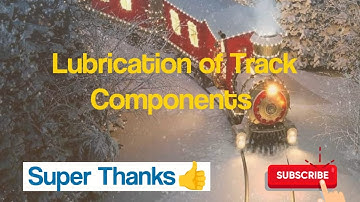 Lubrication of Track Components
