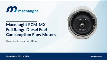 Macnaught Australia FCM-MX Full Flow Range Diesel Fuel Consumption Flow Meters
