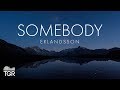 Erlandsson - Somebody [Official Lyric Video]