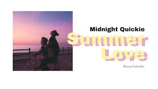 (THAI SUB) Midnight Quickie - Summer Love แปลเพลง