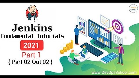 Jenkins Fundamental Tutorial by Rajesh Kumar in 2021 - Session-2