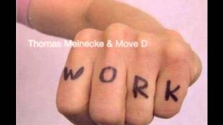 Thomas Meinecke & Move D - Work Me (please don't stop)