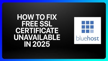 How To Fix Free SSL Certificate Unavailable In Bluehost 2025! Tutorial