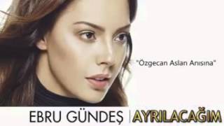 Ebru Gündeş Ayrılacağım 2016
