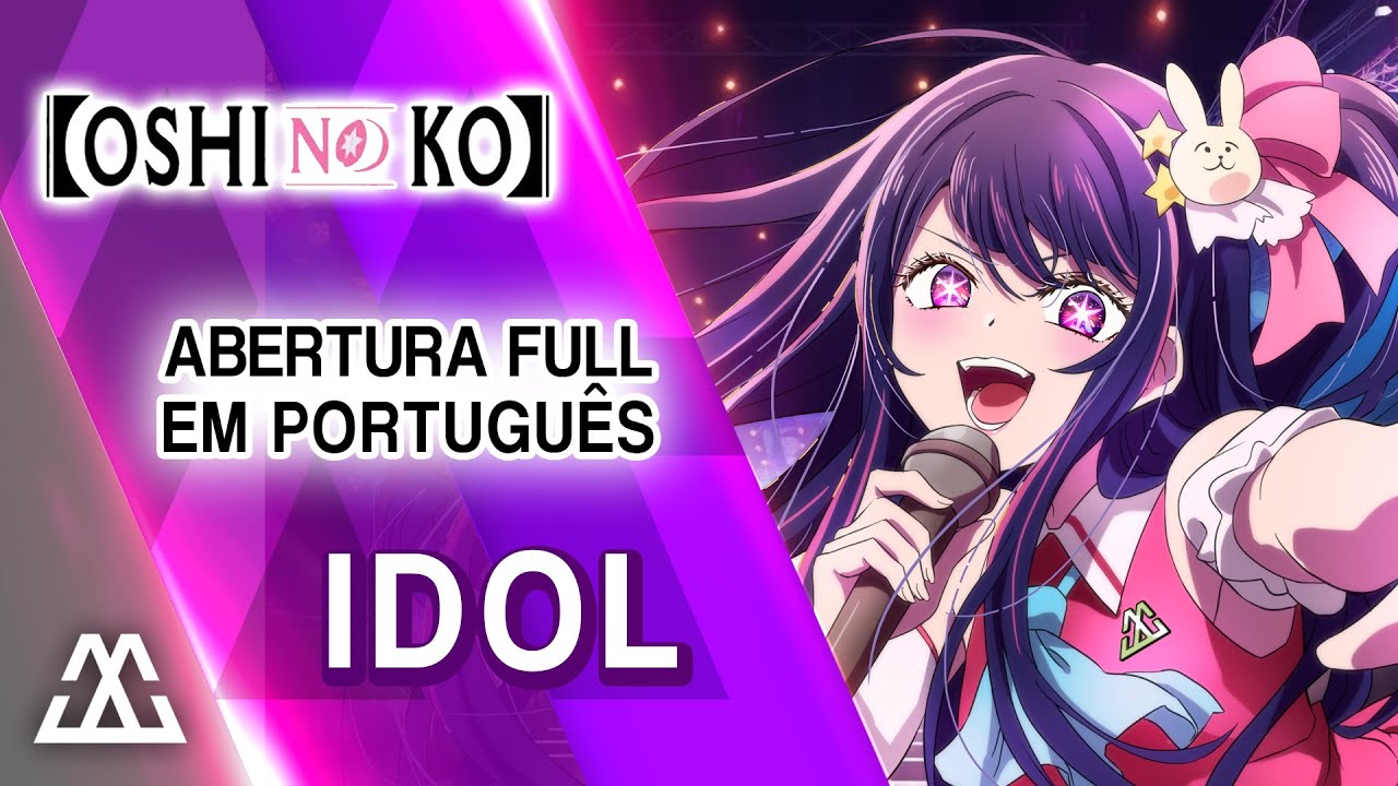 QUANDO VAI LANÇAR A DUBLAGEM DE OSHI NO KO? 