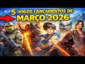 🎮 5 JOGOS LANÇAMENTO MARÇO 2026 🎮