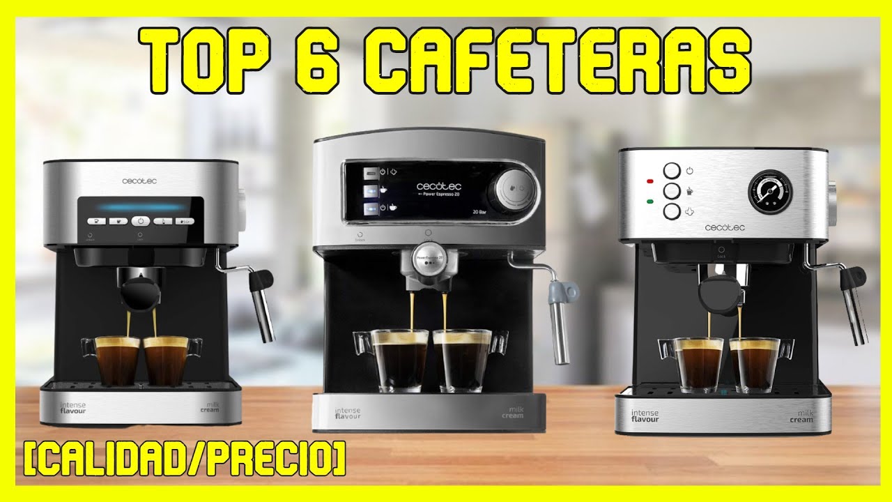 ☕LAS 6 MEJORES CAFETERAS DEL MERCADO CALIDAD PRECIO☕🍵 ENTRA Y DESCUBRE  CUAL ES LA MEJOR 🍵 - YouTube