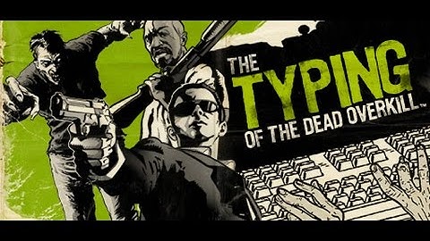 The Typing Of The Dead Overkill Gameplay Ballistic Trauma Walkthrough
