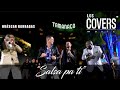 Los covers music  salsa pa ti huascar barradas ft luis f borjas marcial isturiz jhonatan araque