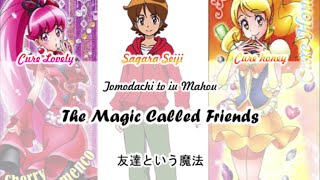 Hapiness Charge Precure -  The Magic Called  Friends(Romaji,Kanji,English)Full Lyrics