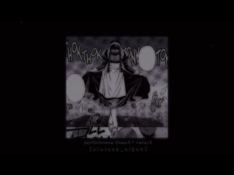 𝙋𝙪𝙣𝙠𝙞𝙣𝙡𝙤𝙫𝙚𝙚𝙚 Freak Show Slowed Reverb