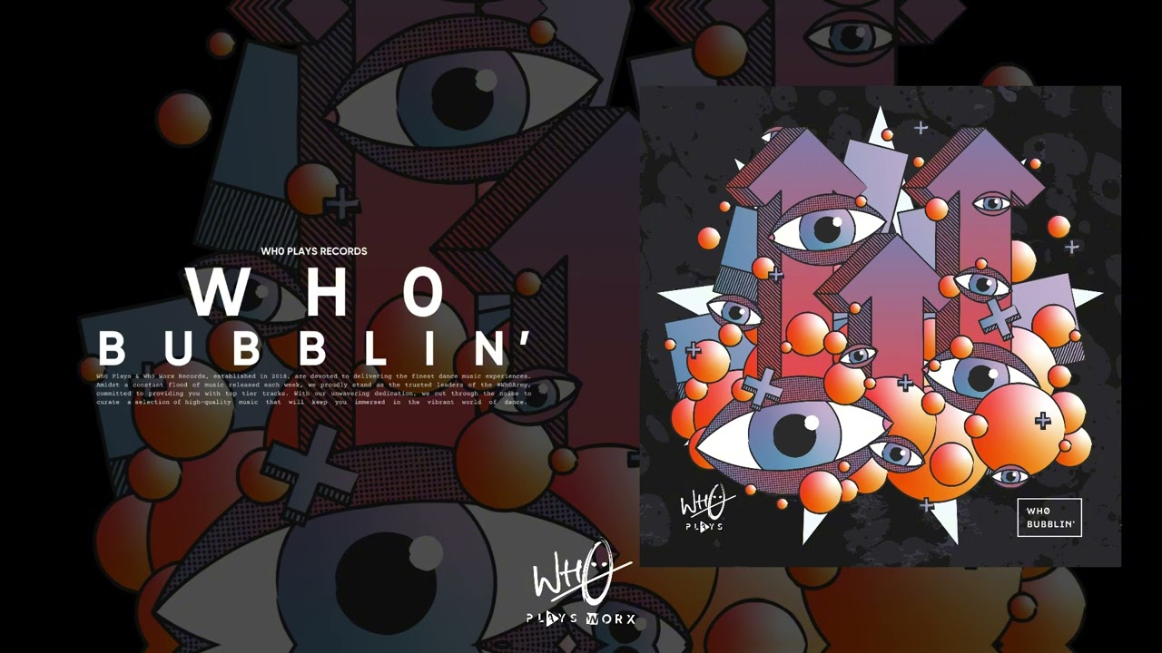 Wh0 - Bubblin' [Wh0 Plays] - YouTube