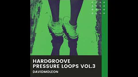 David Moleon  Hardgroove Pressure Loops Vol.3