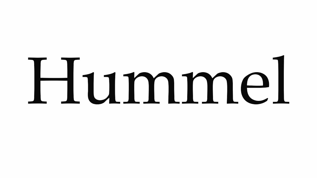 How to Pronounce Hummel - YouTube