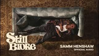 Samm Henshaw - Still Broke (Official Audio)